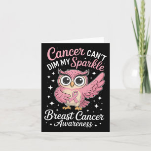 Cancer Can’t Dim My Sparkle Breast Cancer Awarenes Card