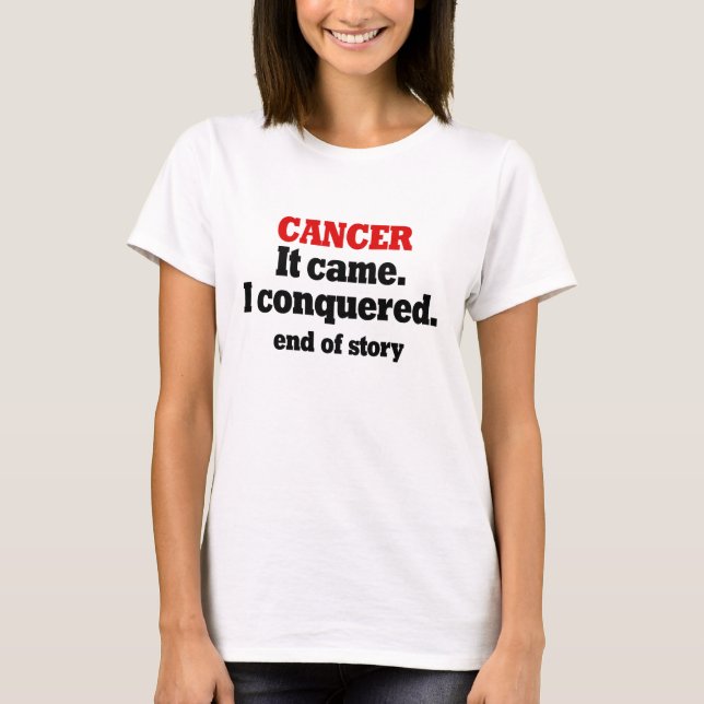Cancer. Celebrate Cancer free. Congratulations T-Shirt (Front)