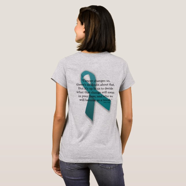 Cancer Changes Us inspiriational tee (Back Full)