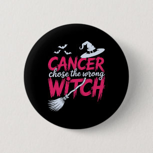 Cancer Chose The Wrong Witch Breast Cancer Awarene 6 Cm Round Badge