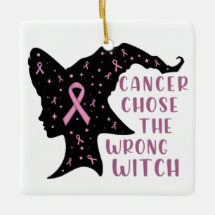Cancer Chose the Wrong Witch Ceramic Ornament