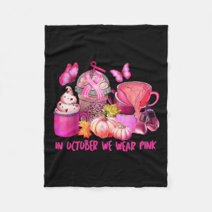 Cancer Cup Coffee In October We Wear Pink Pumpkin  Fleece Blanket