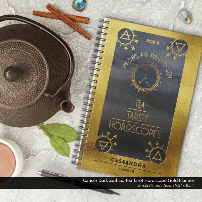 Cancer Dark Zodiac: Tea Tarot Horoscope Gold Planner (Cancer Dark Zodiac: My Days are Planned with Tea, Tarot, and Horoscope Planner in Gold & Black)