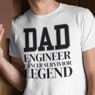 Cancer Fighter Engineer Father Gift Survivor T-Shirt