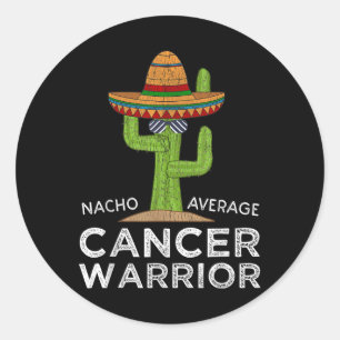 Cancer Fighting Support _ Funny Cancer Fighter War Classic Round Sticker