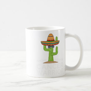 Cancer Fighting Support Funny Cancer Fighter Warri Coffee Mug