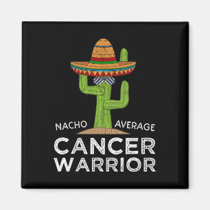 Cancer Fighting Support Funny Cancer Fighter Warri Magnet