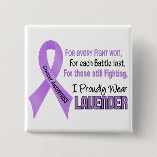 Cancer For Every…..I Proudly Wear Lavender 1 15 Cm Square Badge