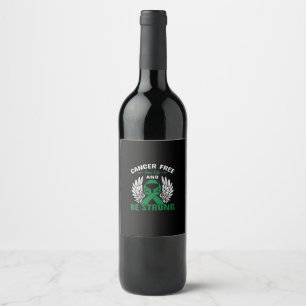 cancer free live life and be strong wine label