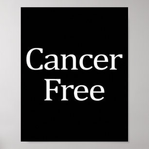 Cancer Free - Poster