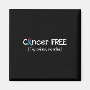 Cancer Free- Thyroid Cancer Support Ribbon  Magnet