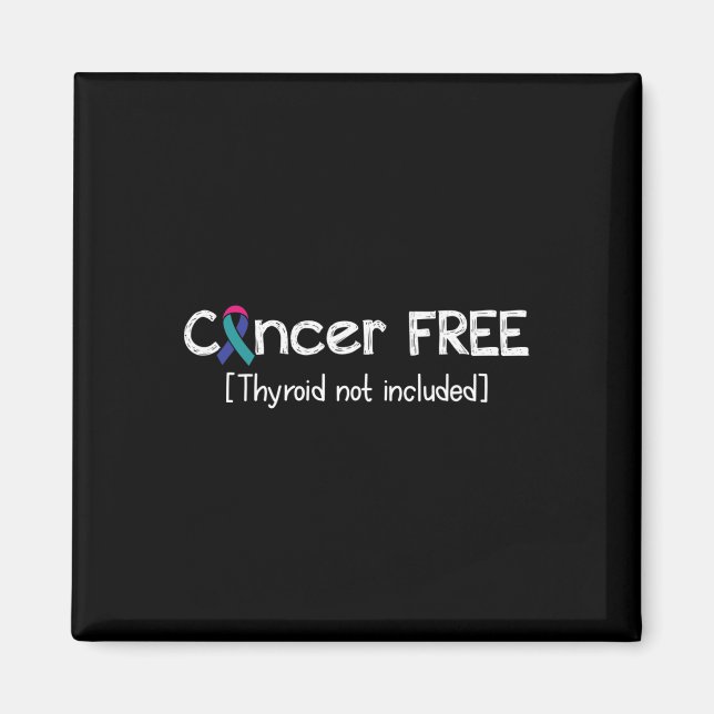 Cancer Free- Thyroid Cancer Support Ribbon  Magnet (Front)