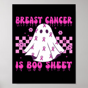 Cancer Is Boo Sheet Halloween Poster
