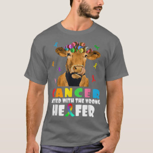 Cancer Messed With The Wrong Heifer Cow Lover Figh T-Shirt
