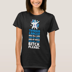 Cancer My Niece Please Unicorn T-Shirt