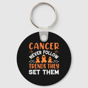 Cancer Never Follow Trends They Set Them - World C Key Ring