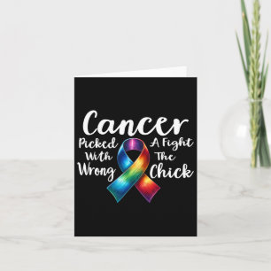 Cancer Picked A Fight With The Wrong Chick Awarene Card