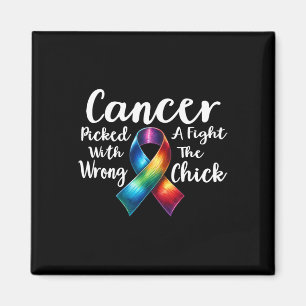 Cancer Picked A Fight With The Wrong Chick Awarene Magnet