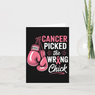 Cancer Picked The Wrong Chick Breast Cancer Awaren Card
