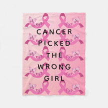 Cancer Picked the Wrong Girl Pink Quote