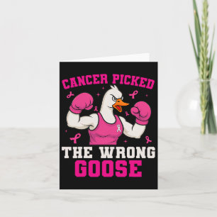 Cancer Picked The Wrong Goose Funny Breast Cancer  Card