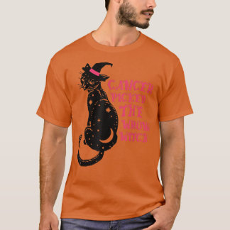 Cancer Picked The Wrong Witch Breast Cancer Hallow T-Shirt