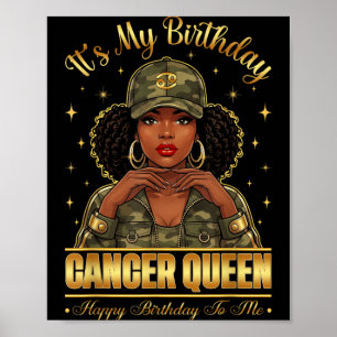 Cancer Queen Camo Its My Birthday Zodiac Graphic Poster