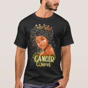 Cancer Queen Strong Smart Afro Melanin Gift Black T-Shirt