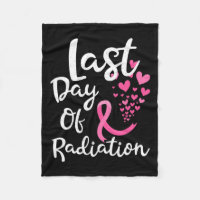 Cancer Radiation Therapy Last Day Of Radiation Can