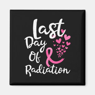 Cancer Radiation Therapy Last Day Of Radiation Can Magnet