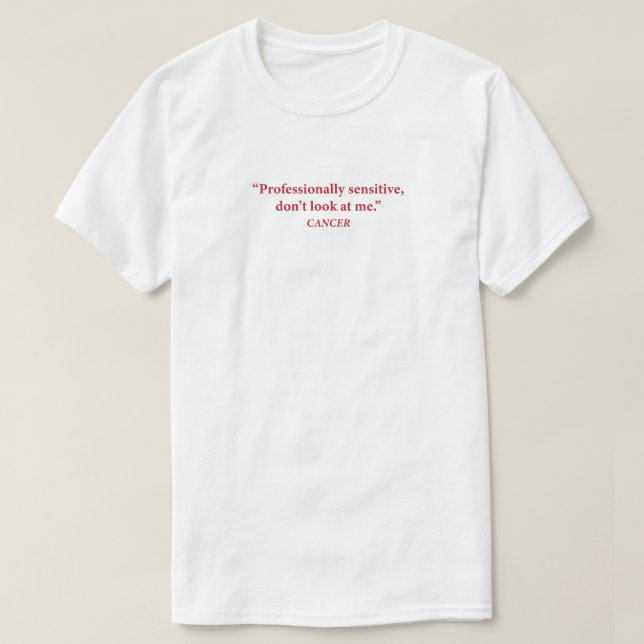 Cancer Sensitive Content Funny Tee (Design Front)