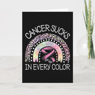 Cancer Sucks In Every Colour Rainbow Awareness Card