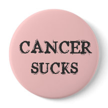 CANCER SUCKS PIN