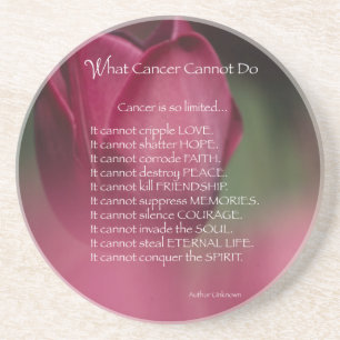 Cancer Support, What Cancer Cannot Do, Flowers Coaster