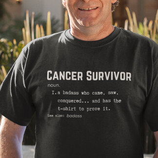 Cancer Survivor Definition, sarcastic awareness  T-Shirt