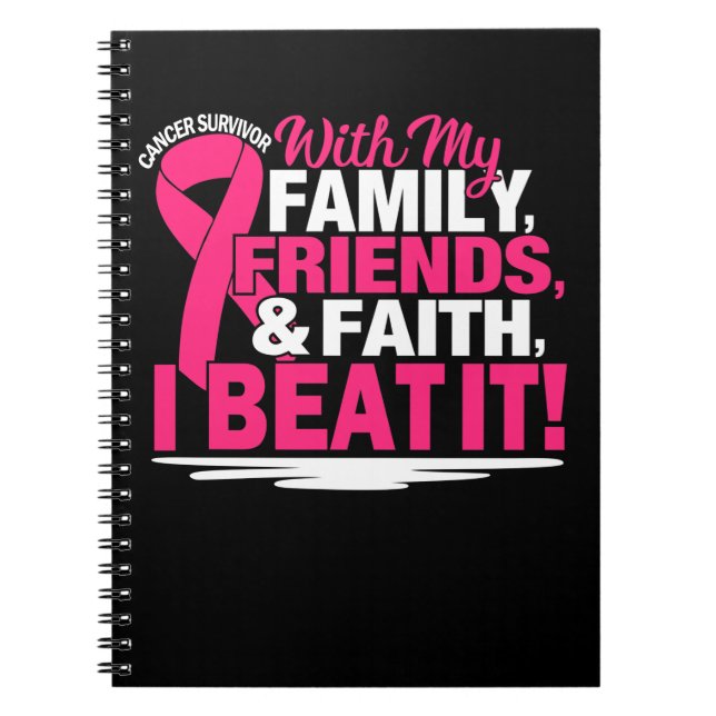 Cancer Survivor Faith Friends Family Pink And Whit Notebook (Front)