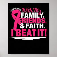 Cancer Survivor Faith Friends Family Pink And Whit