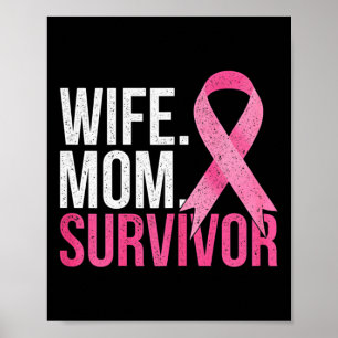 Cancer Survivor Mum Wife Gift Breast Cancer Awaren Poster