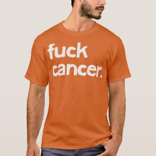 Cancer T-Shirt