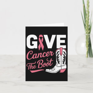 Cancer The Boot Cowgirl Breast Cancer Pink Ribbon  Card