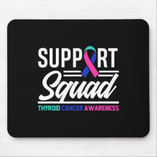 Cancer Warrior Support Squad Thyroid Cancer  Mouse Pad