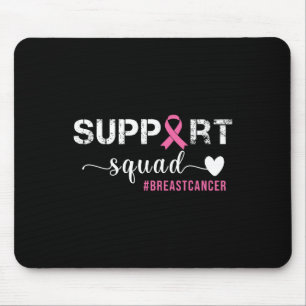 Cancer Womens Support Squad Breast Cancer Awarenes Mouse Pad