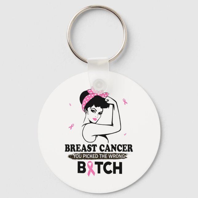 Cancer You Picked The Wrong Funny Gifts  Key Ring (Front)