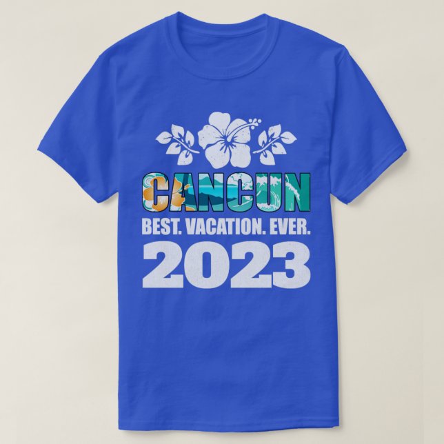 Cancun Best Vacation Ever 2023 Family Vacation Sou T-Shirt (Design Front)