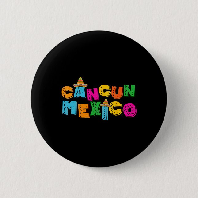 Cancun Mexico  6 Cm Round Badge (Front)