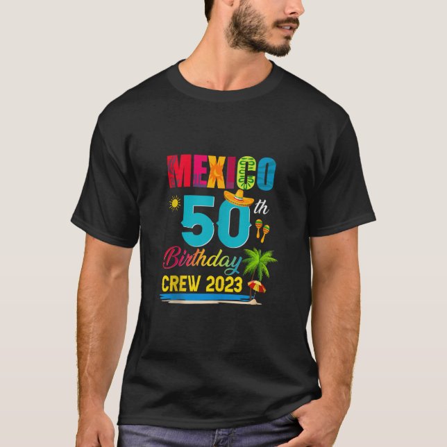 Cancun Mexico Birthday Crew 30th 50th Matching Gro T-Shirt (Front)