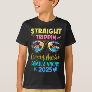 Cancun Mexico Family Vacay Vacation 2025 Straight  T-Shirt