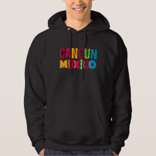 Cancun Mexico Sombrero Colourful Family Summer Vac Hoodie