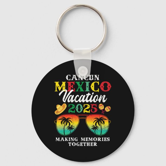 Cancun Mexico Vacation 2025 Trip Beach Matching Fa Key Ring (Front)