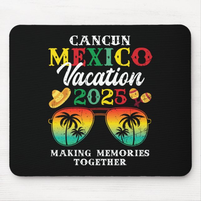 Cancun Mexico Vacation 2025 Trip Beach Matching Fa Mouse Pad (Front)
